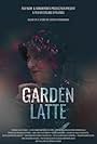 Garden Latte (2021)