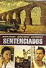 Sentenciados (2009)