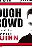 Tough Crowd with Colin Quinn (TV Series 2002–2004) Poster