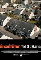 Einzeltäter Teil 3: Hanau (2023)