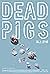 Dead Pigs (2018)