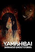 Theatre of Darkness: Yamishibai