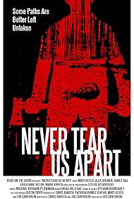 Never Tear Us Apart (2015)