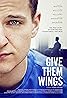 Give Them Wings (2021) Poster