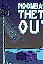 Moonbase Theta, Out (2018)