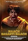 Naach Basanti Naach (2024)