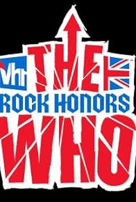 Primary photo for VH1 Rock Honors: The Who