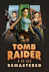 Tomb Raider I-II-III Remastered (2024)