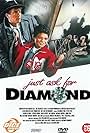 Just Ask for Diamond (1988)