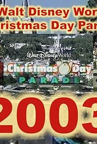 Primary photo for Walt Disney World Christmas Day Parade