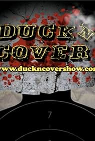 Duck 'n Cover (2008)