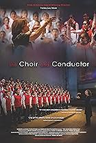 The Choir and Conductor