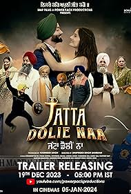 Prabh Grewal, Dimple Kamal, Kirandeep Rayat, Jarnail Singh, Shavinder Mahal, and Parminder Gill in Jatta Dolie Naa (2024)