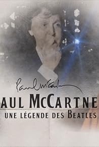 Primary photo for Paul McCartney - Eine Beatles-Legende