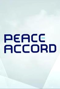 Primary photo for Peace Accord