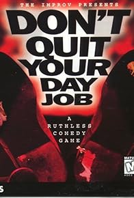 Primary photo for Don't Quit Your Day Job