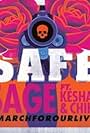 Sage Feat. Kesha & Chika: Safe (2018)