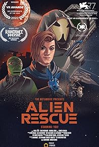 Primary photo for The MetaMovie Presents: Alien Rescue