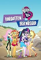 My Little Pony Equestria Girls: Forgotten Friendship