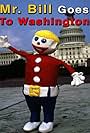 Mr. Bill Goes to Washington (1993)