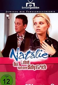 Primary photo for Natalie - Das Leben nach dem Babystrich