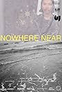 Nowhere Near (2023)