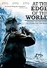 At the Edge of the World (2008) Poster