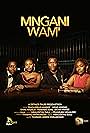 Mngani Wam' (2022)