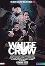 Marco Werba, Gareth Henry, Georgie Rhys, George Threadgold, Joseph Campbell, Matthew McCarthey, Carl Wharton, Noa Bodner, Djonny Chen, Andrew Rolfe, Hannah Al Rashid, James Graeme, Julian Gamm, Christopher Mulvin, Sam Wain, and Leanne Stott in White Crow