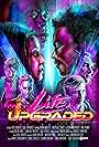 Rett Terrell, Andrew P.C. Smith, Collin Place, Leah N.H. Philpott, Raychelle McDonald, Kyle William Roberts, Matthew Price, Nikolas Thompson, Neil Newby, Sean Thiessen, Josiah Overstreet, Harry C. Wolohon IV, and LaRonn Marzett in Life, Upgraded (2019)