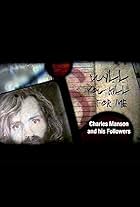 Will You Kill for Me? Charles Manson and His Followers (2008)