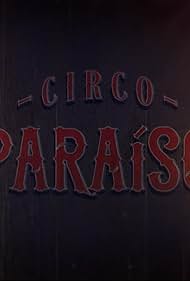 Circo Paraíso (2018)