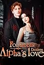 Forbidden Desires: Alphas Love (2024)