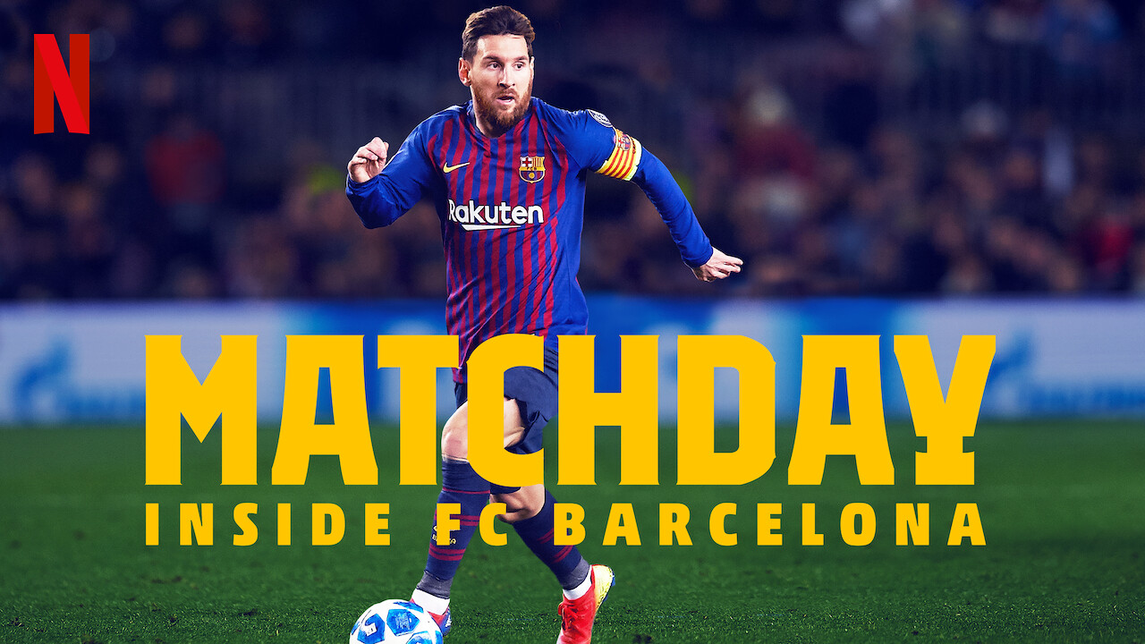 Matchday: Inside FC Barcelona (2019)