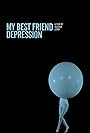 My Best Friend Depression