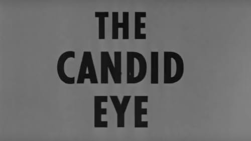 The Candid Eye (1958)