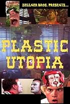 Plastic Utopia