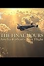 The Final Hours: Amelia Earhart's Last Flight (2000)