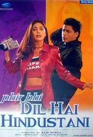 Phir Bhi Dil Hai Hindustani (2000)