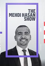 Mehdi Hasan in The Mehdi Hasan Show (2020)