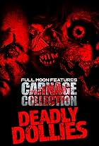 Carnage Collection: Deadly Dollies