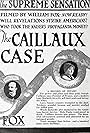 The Caillaux Case (1918)