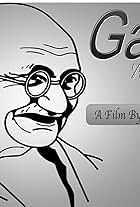 Gandhi and His Thoughts