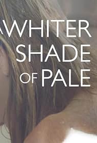 Whiter Shade of Pale (2012)