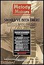 Melody Makers: Should've Been There (2016)