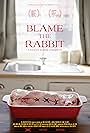 Blame the Rabbit (2023)