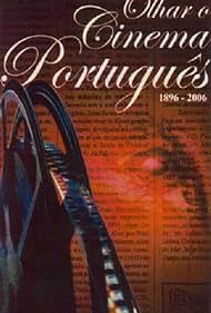 Olhar o Cinema Português: 1896-2006 (2007)