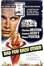 Charlton Heston and Lizabeth Scott in Bad for Each Other (1953)