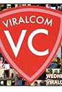 Allison Lane, Wil Petre, Ginger Kroll, Joey Manderino, Gibson Frazier, Nathan Bredman,Meghann Murphy,  David Young, and Carmella Cann in Viralcom