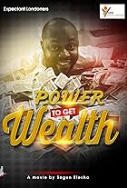 Power To Get Wealth (2019)